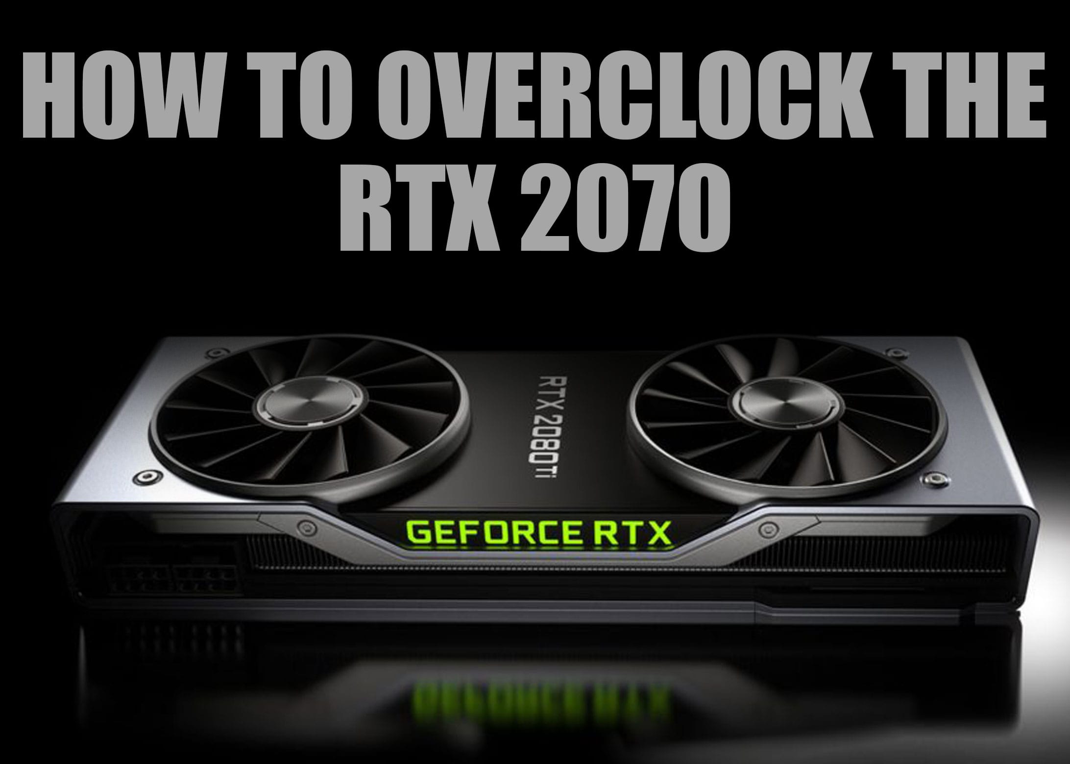 how to overclock the rtx 2070