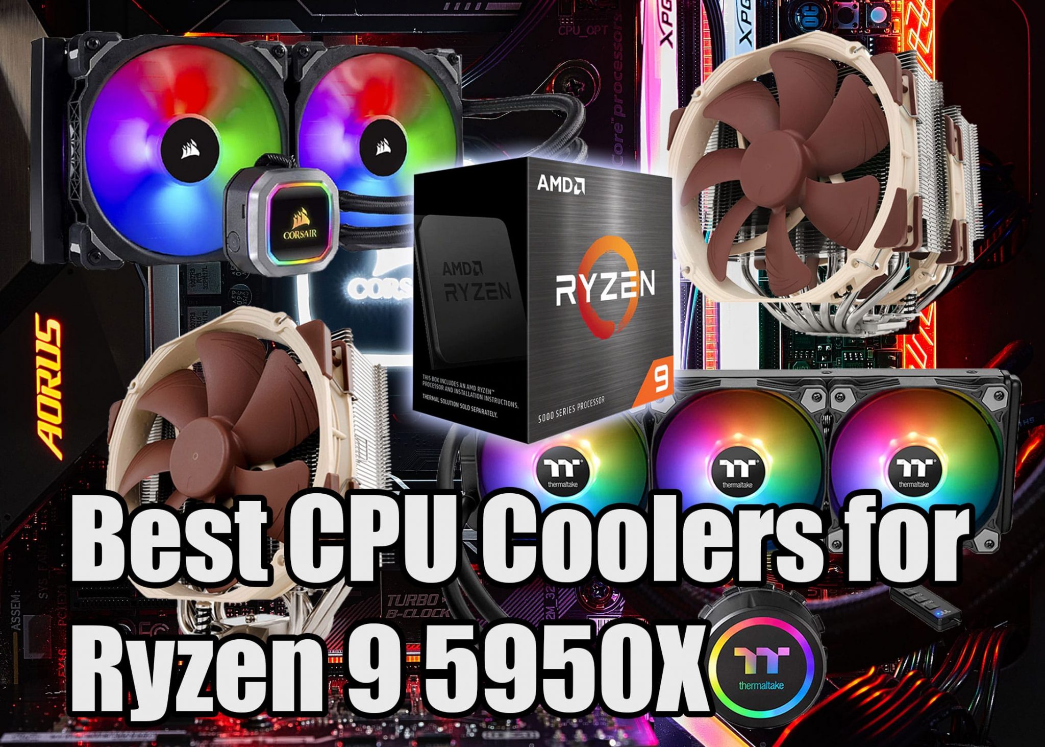 Best Cpu Coolers For Ryzen 9 5950x The Technoburst 6892