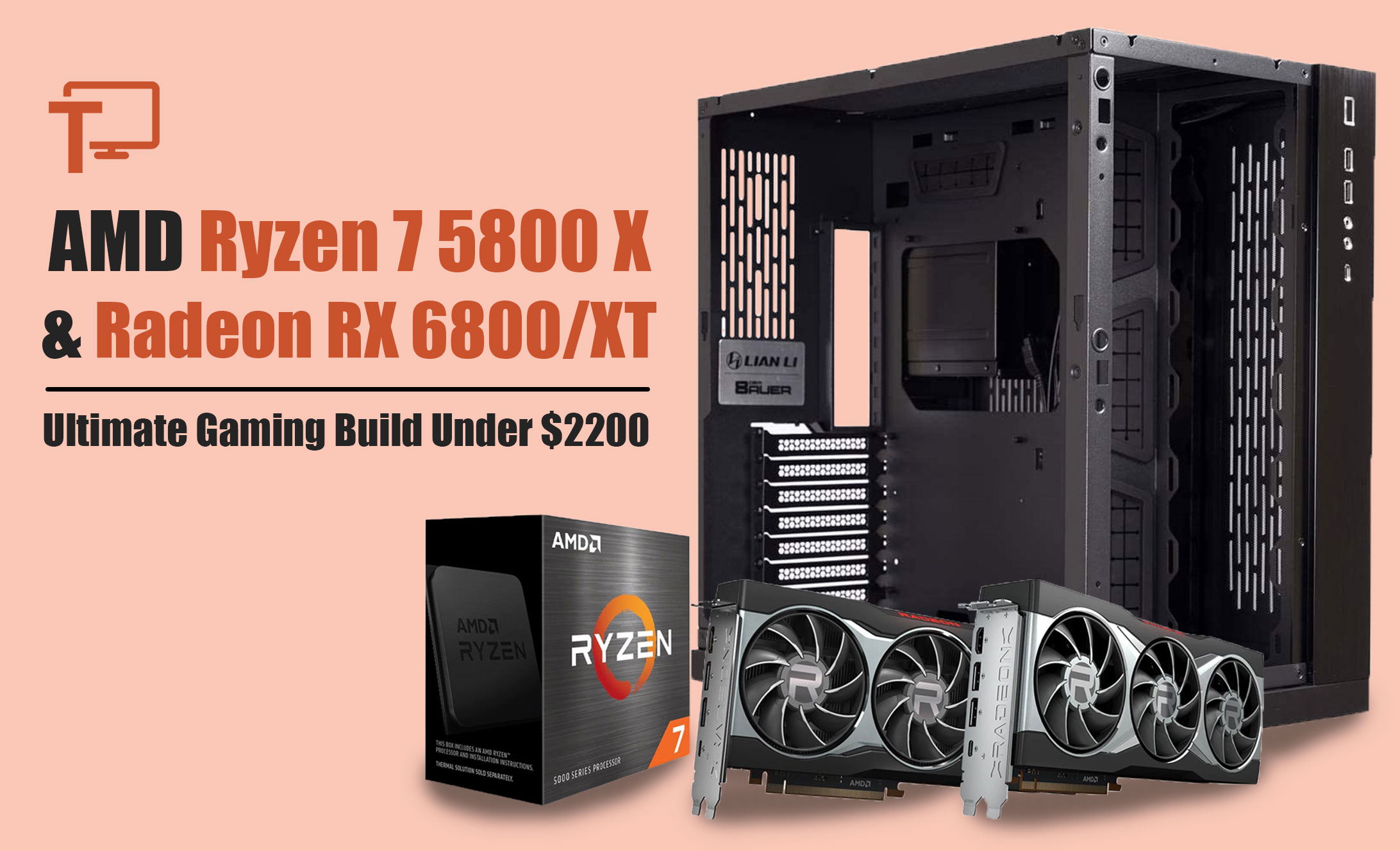 Ryzen 7 5800X and Radeon RX 6800 XT