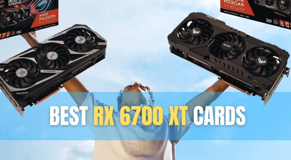 Best RX 6700 XT Aftermarket Cards
