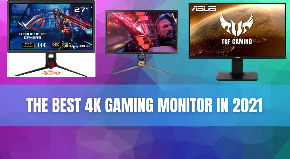 The best 4K gaming monitor in 2021