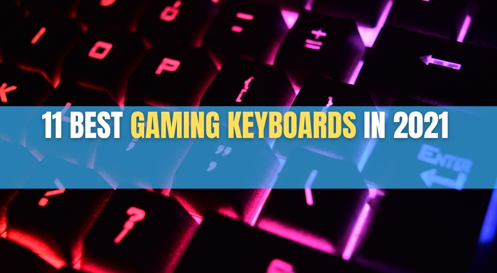 Best Gaming Keyboards in 2022